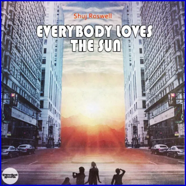 Everybody Loves The Sun (feat. Mikey Thunder & Adam Revell)