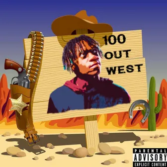 100 Out West by Melnickson