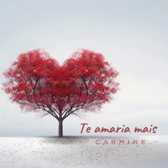 Te Amaria Mais by Patricia Rezende