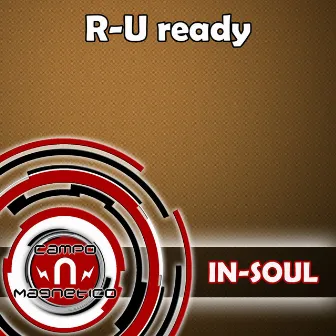 R-U Ready by In-Soul