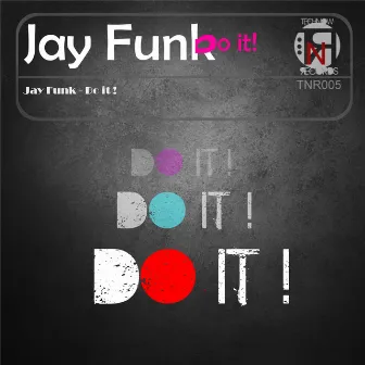 Do it! by Jay Funk