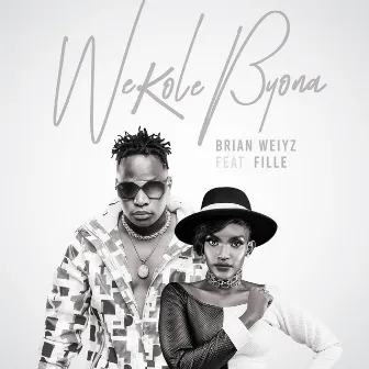 Wekole Byona by Brian Weiyz