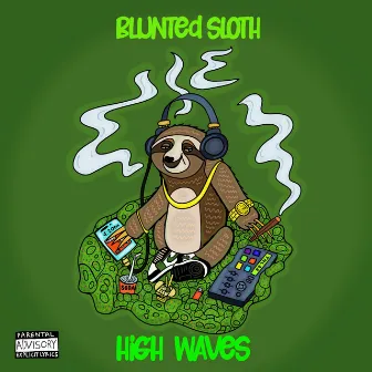 High Waves by Blunted Sloth