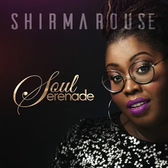 Soul Serenade by Shirma Rouse