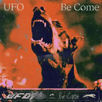 UFO by Be Come