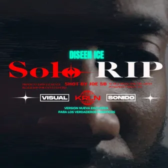 Solo RIP by Diseen Ice