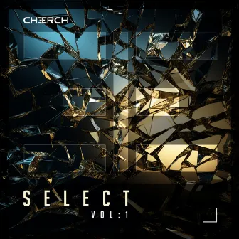 CHERCH: Select Vol1 by Rainman ZA