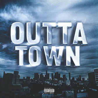 Outta Town by Chizzy