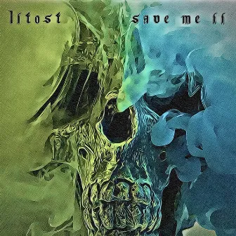 Save Me II by Litost