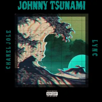 Johnny Tsunami by Lync