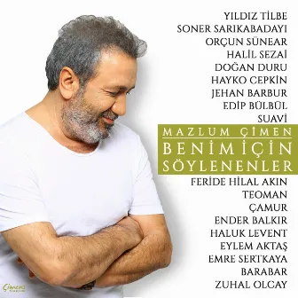 Benim İçin Söylenenler by Mazlum Çimen