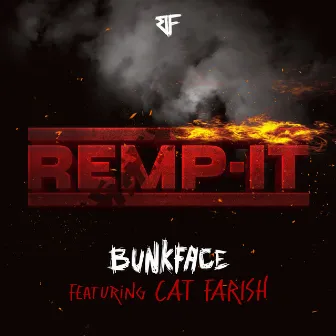 REMP-IT by Bunkface