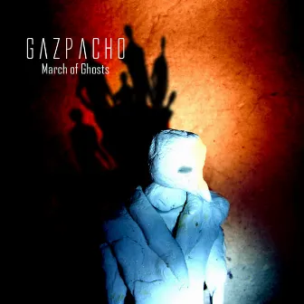 March of Ghosts by Gazpacho