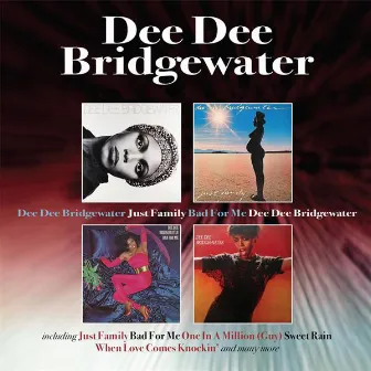 Dee Dee Bridgewater: Just Family/Bad For Me/Dee Dee Bridgewater by Dee Dee Bridgewater