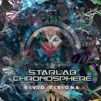 Vivid Visions by Chronosphere