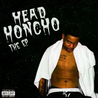 Head Honcho the E.P. by Promethakeem