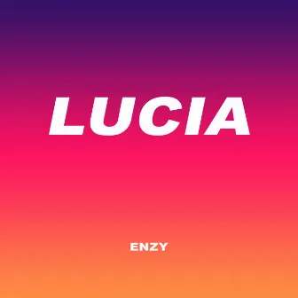 Lucia by Enzy