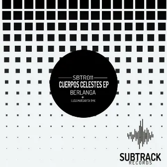 Cuerpos Celestes EP by Berlanga