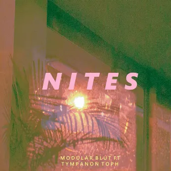 Nites by Modulär Blut