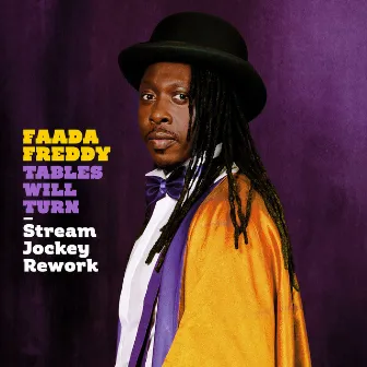 Tables Will Turn (Stream Jockey Rework) by Faada Freddy