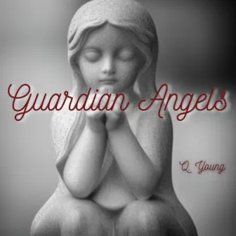 Guardian Angels by Q. Young