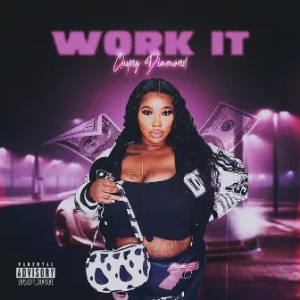 Work It by Chyng Diamond