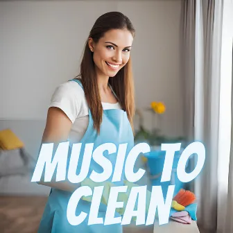 Music to Clean Your Room by Background Sounds