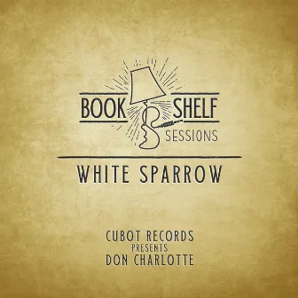 White Sparrow (Live Acoustic Cover) by Don Charlotte