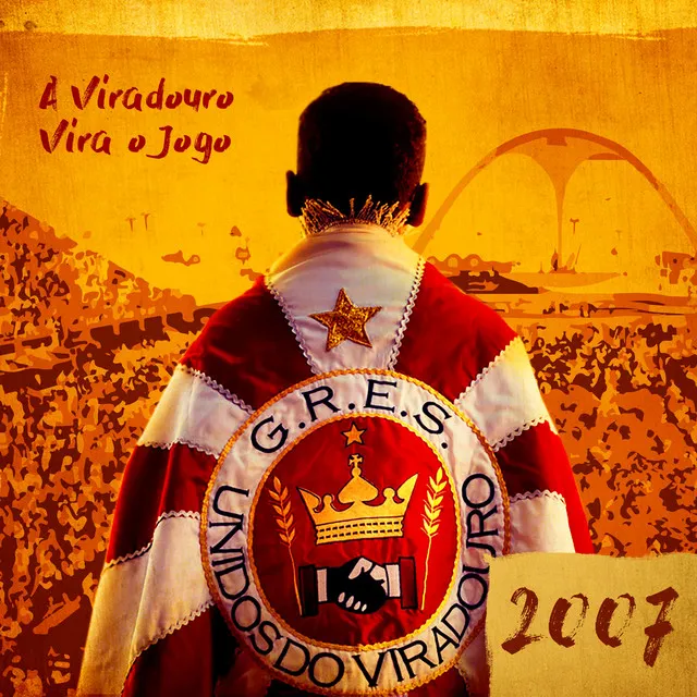 A Viradouro Vira o Jogo (2007)