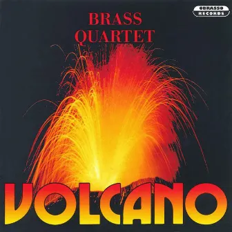 Volcano by Brass Quartet Volcano