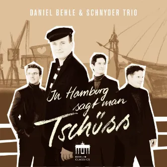 In Hamburg sagt man Tschüss by Schnyder Trio