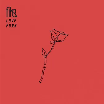 love funk by fika