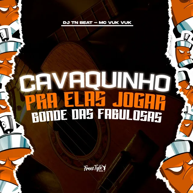 Cavaquinho Pra Elas Jogar - Bonde Das Fabulosas