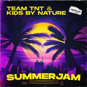 Summerjam by Team TNT