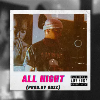 All Night by Frvrjaycee