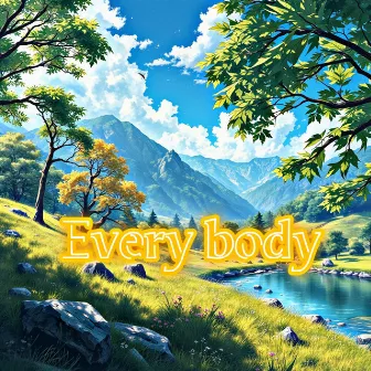 Every Body by 