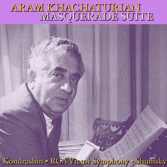 Khachaturian: Masquerade Suite by Oscar Shumsky