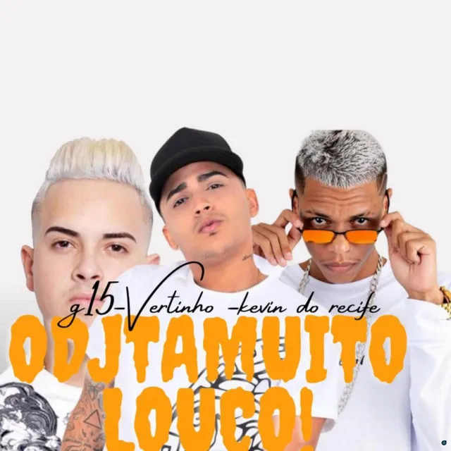 O Dj Tá Muito Louco (Brega Funk)