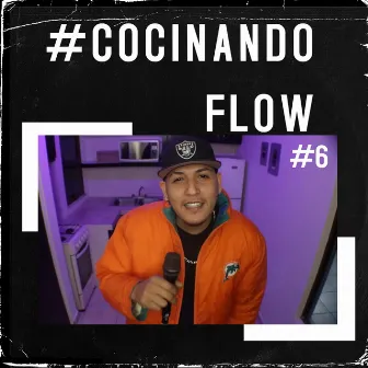 Cocinando Flow #6 by AsbeRapa