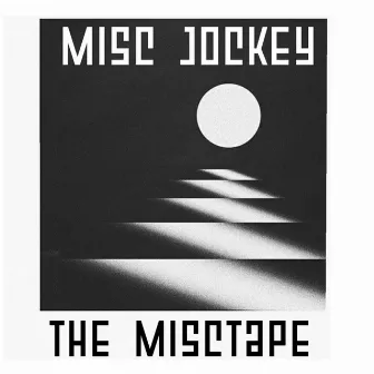 The Misctape by Misc. Jockey