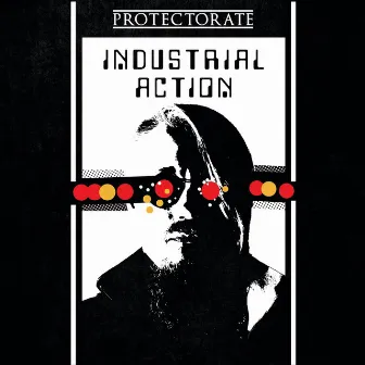 Industrial Action by Protectorate