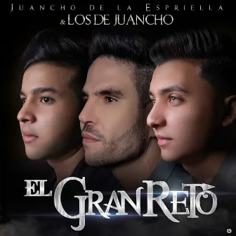 El Gran Reto by Los de Juancho