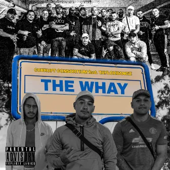 The Whay by Corrupt Consortium