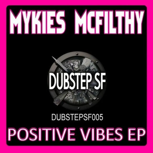 Positive Vibes - Original Mix