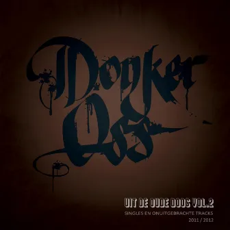 Uit de oude doos, Vol. 2 by Donker Oss