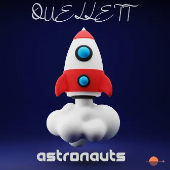 Astronauts by Quellett