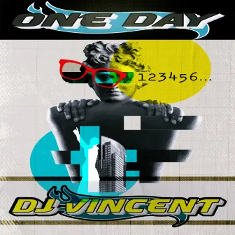 One Day by Dj Vincent