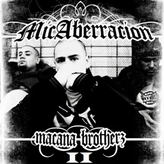 Mic Aberracion (Macana Brotherz II) by Dj Audaz