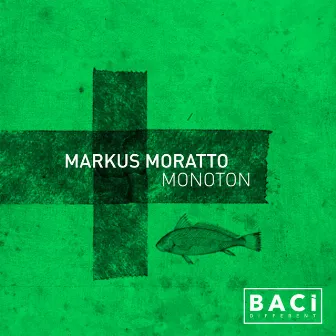 Monoton - Single by Markus Moratto