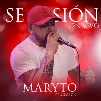 Sesión (En Vivo) by Maryto y su Salsón